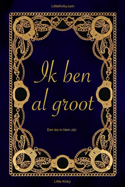 Ik ben al groot
