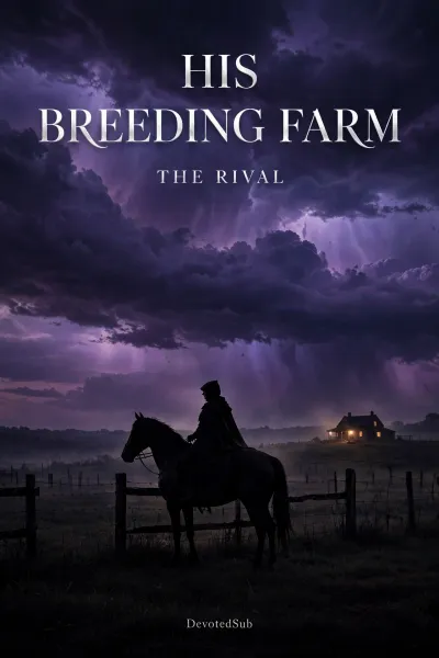 His Breeding Farm: The Rival: Book 7