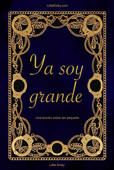 Ya soy grande