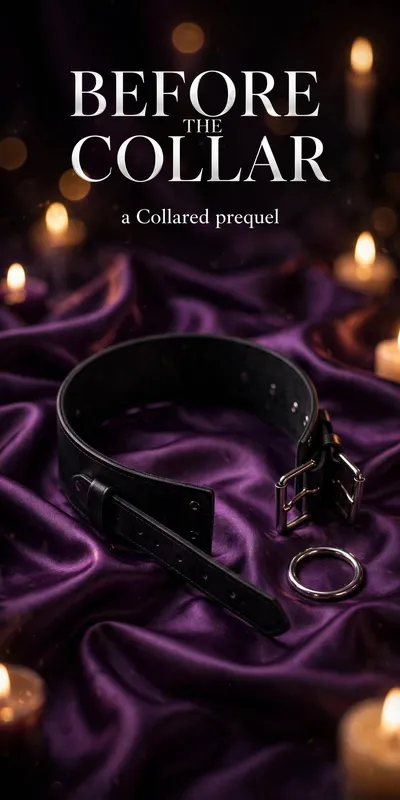Before the Collar