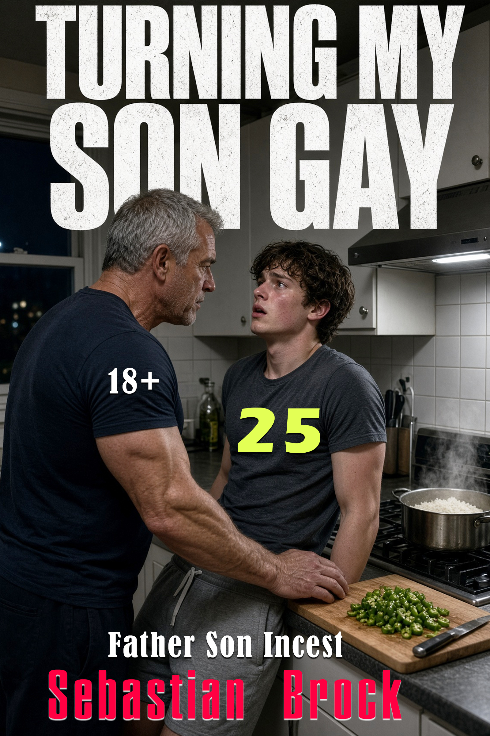 Turning My Son Gay - Book 25