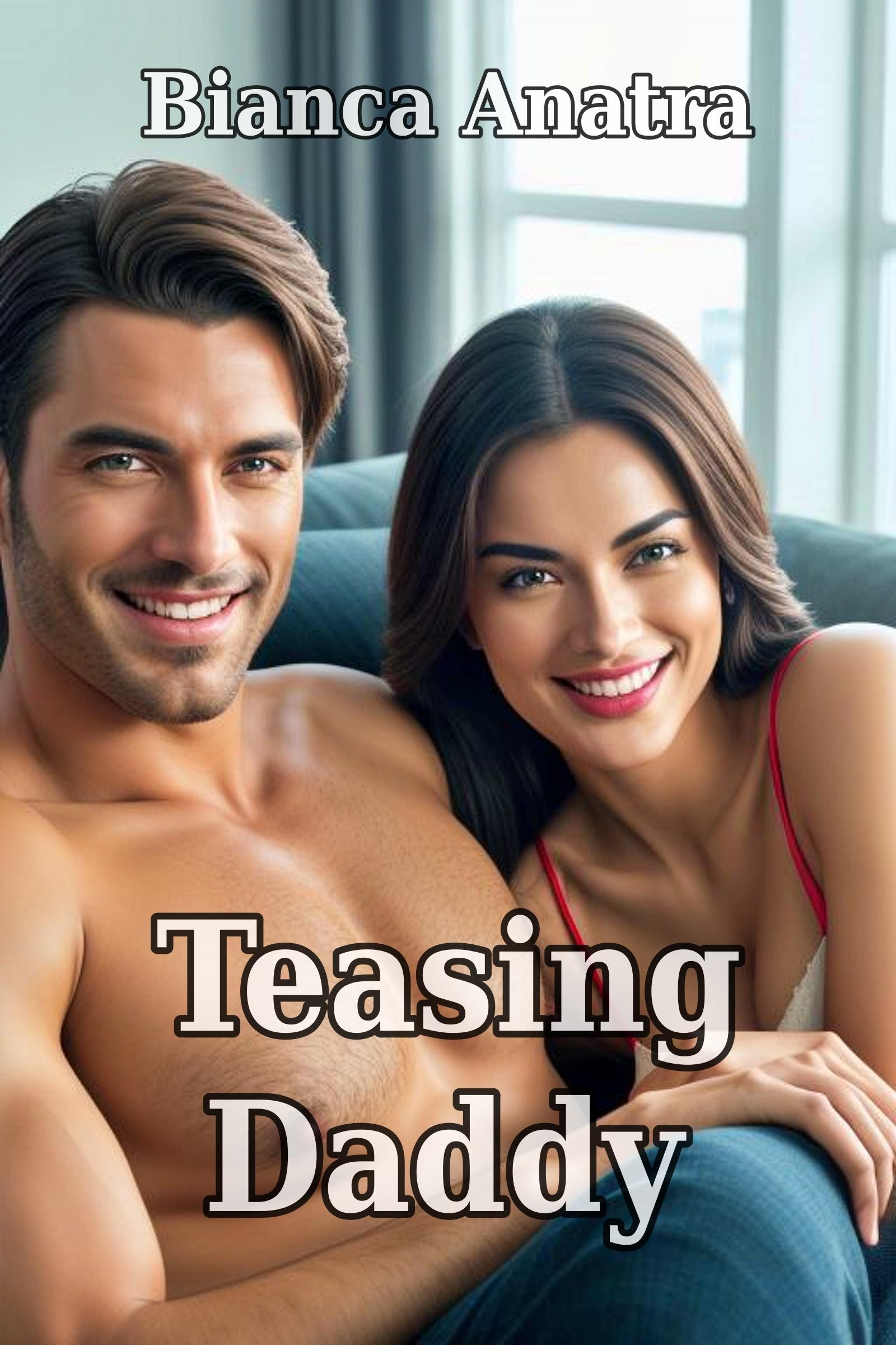 Teasing Daddy